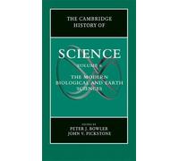 Peter J. Bowler The Cambridge History of Science: Volume 6, T (Copertina rigida)