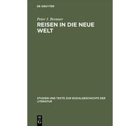 Peter J Brenner Reisen in die Neue Welt (Copertina rigida)