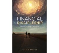 Peter J Briscoe Financial Discipleship (Tascabile)
