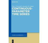 Peter J. Brockwell Alexander M. L Continuous-Parameter Time (Copertina rigida)