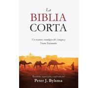 Peter J Bylsma La Biblia Corta (Copertina rigida)