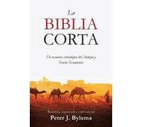 Peter J Bylsma La Biblia Corta (Tascabile)