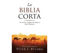 Peter J Bylsma La Biblia Corta (Tascabile)
