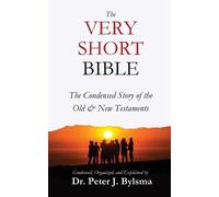 Peter J Bylsma The Very Short Bible (Tascabile)