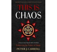 Peter J. Carroll Hagen von T This Is Chaos: Embracing the Future of (Tascabile)