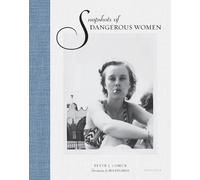 Peter J. Cohen Snapshots of Dangerous Women (Copertina rigida)
