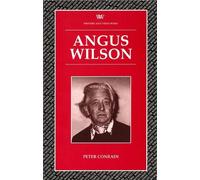 Peter J. Conradi Angus Wilson (Tascabile) Writers and Their Work