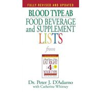 Peter J. D'Adamo Blood Type AB Food, Beverage and Supplement Lists (Tascabile)