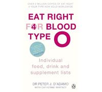Peter J. D'Adamo Eat Right for Blood Type O (Tascabile) Eat Right For Blood Type