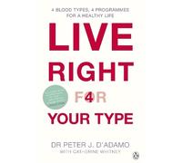 Peter J. D'Adamo Live Right for Your Type (Tascabile)