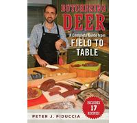 Peter J. Fiduccia Butchering Deer (Tascabile)