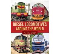 Peter Green Diesel Locomotives Around the World (Tascabile)