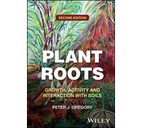 Peter J. Gregory Plant Roots (Copertina rigida)
