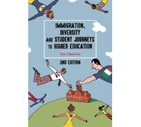 Peter J. Guarna Immigration, Diversity, and Student Journeys to High (Tascabile)