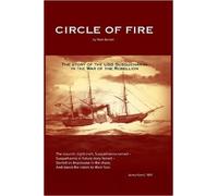 Peter J.H. Barr Circle of Fire - The Story of the USS Susquehanna in (Tascabile)