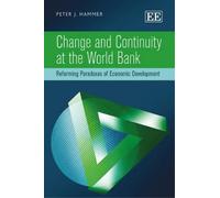 Peter J. Hammer Change and Continuity at the World Bank (Copertina rigida)