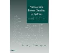 Peter J. Harring Pharmaceutical Process Chemistry for Synthe (Copertina rigida)