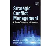 Peter-J Jost Utz Weitzel Strategic Conflict Management (Copertina rigida)