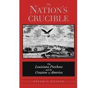 Peter J. Kastor The Nation's Crucible (Tascabile)