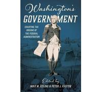 Peter J. Kastor Washington's Government (Copertina rigida)
