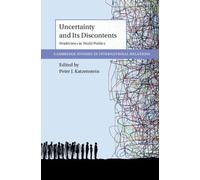 Peter J. Katzenstein Uncertainty and Its Discontents (Tascabile)