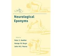 Peter J. Koehler Neurological Eponyms (Copertina rigida)