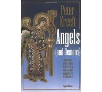 Peter J. Kreeft Angels (and Demons) (Tascabile)