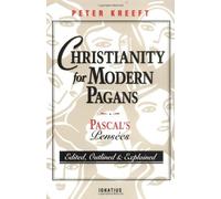 Peter J. Kreeft Christianity for Modern Pagans (Tascabile)