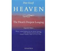 Peter J. Kreeft Heaven, the Heart's Deepest Longing (Tascabile)