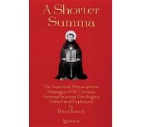 Peter J. Kreeft Shorter Summa (Tascabile)