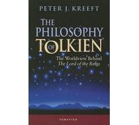 Peter J. Kreeft The Philosophy of Tolkien (Tascabile)