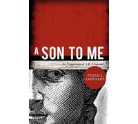 Peter J Leithart A Son to Me (Tascabile)