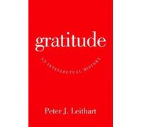 Peter J. Leithart Gratitude (Tascabile)