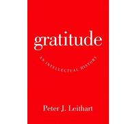 Peter J. Leithart Gratitude (Tascabile)
