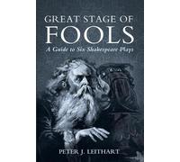 Peter J Leithart Great Stage of Fools (Tascabile)