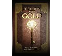 It Starts With Gold