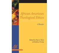 Peter J. Paris Julius Crump African American Theological Ethics (Tascabile)