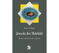 Peter J. Plath Jenseits des Moleküls (Tascabile) Interdisziplinäre Forschung