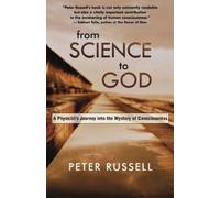 Peter J Russell From Science to God (Tascabile)