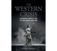 Peter J Sandys The Western Crisis (Tascabile)