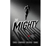 Peter J Tomasi Keith Champagne The Mighty (Tascabile)