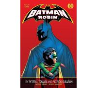 Peter J. Tomasi, Patrick Gleason – Batman and Robin – Book One – Tascabile