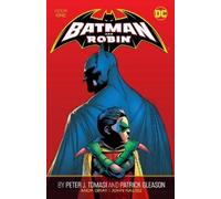 Peter J. Tomasi P Batman and Robin by Peter J. Tomasi and Patrick Gl (Tascabile)