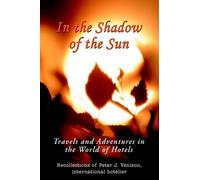Peter J Venison In The Shadow of The Sun (Copertina rigida)