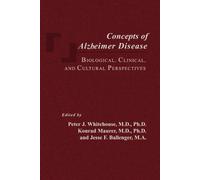 Peter J. Whitehouse Concepts of Alzheimer Disease (Tascabile) Gerontology
