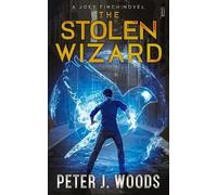 Peter J Woods The Stolen Wizard (Tascabile) Joey Finch