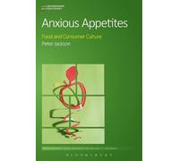 Peter Jackson Anxious Appetites (Tascabile)