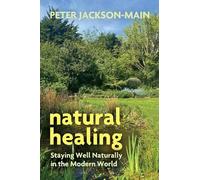 Peter Jackson-Main Natural Healing (Tascabile)