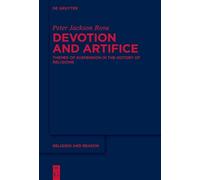 Peter Jackson Rova Devotion and Artifice (Copertina rigida) Religion and Reason
