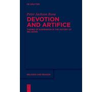 Peter Jackson Rova Devotion and Artifice (Tascabile) Religion and Reason